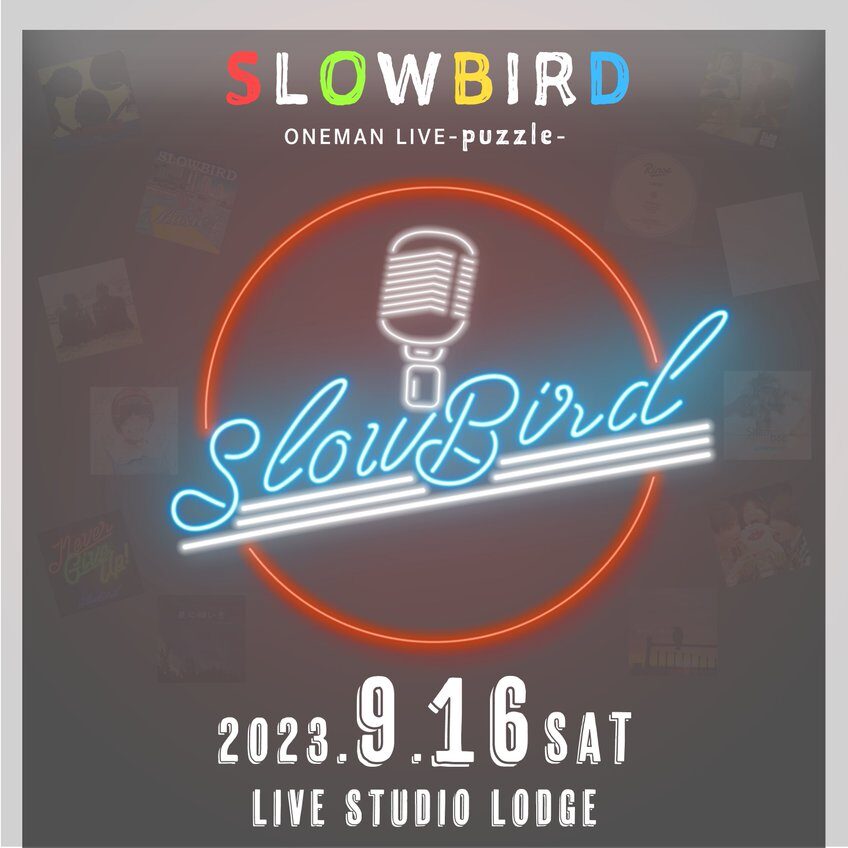 SLOWBIRD ONEMAN LIVE「puzzle」