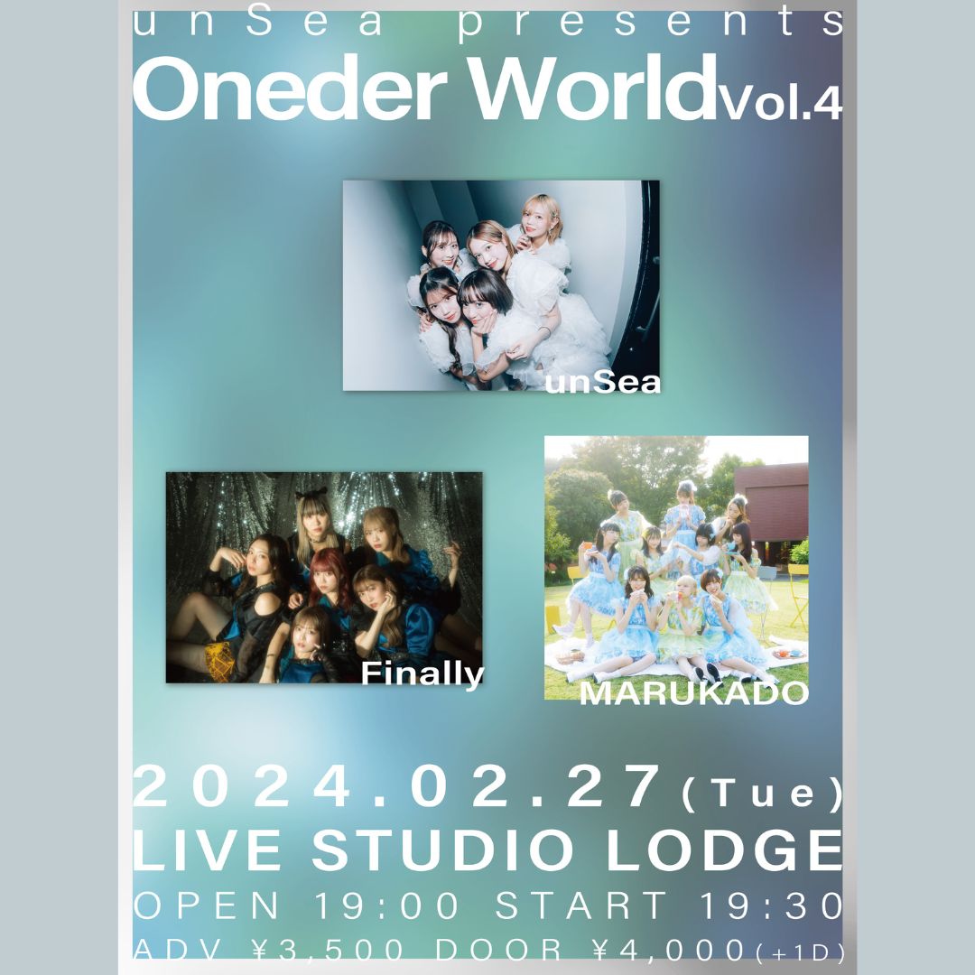unSea presents「Oneder World vol.4」
