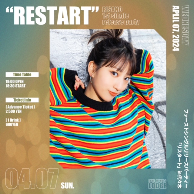 RISANO 1st single release party  “Restart”