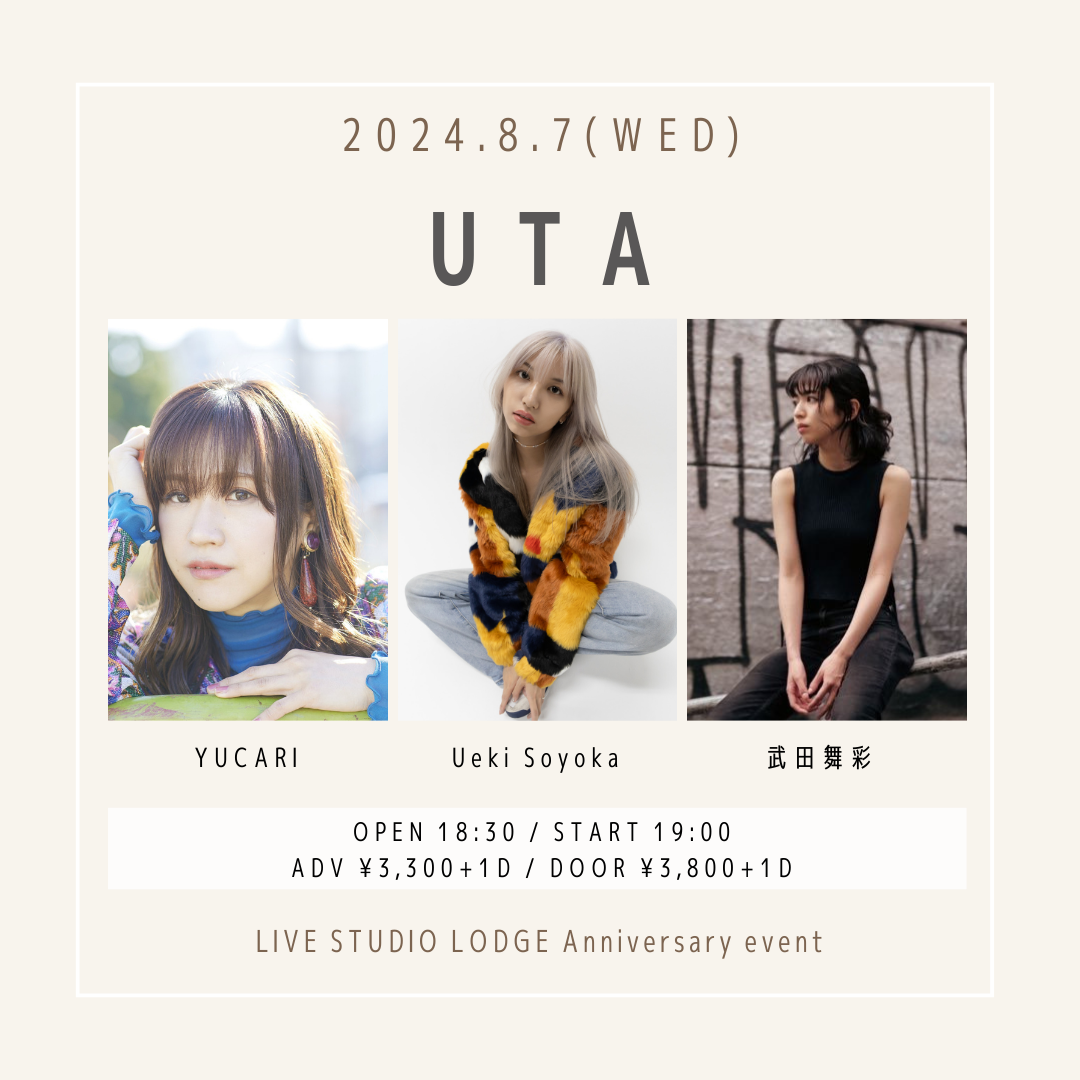 ” LIVE STUDIO LODGE Anniversary event ”「UTA」