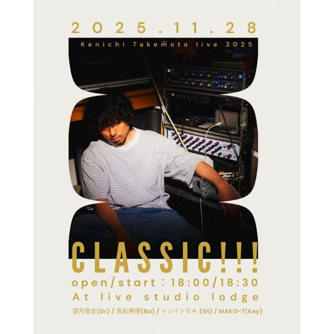 竹本健一 LIVE 2025 “Classic!!!”
