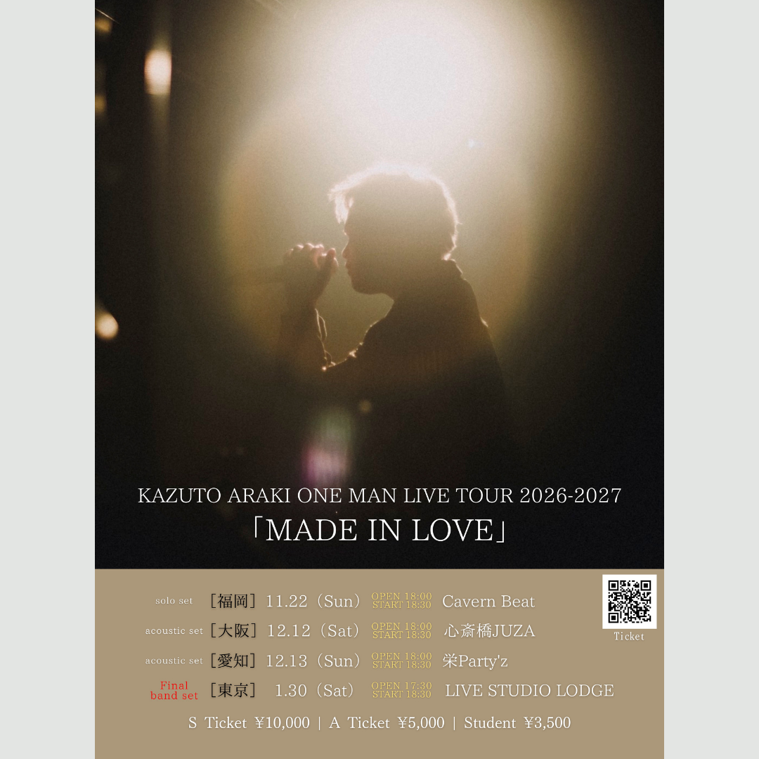 KAZUTO ARAKI ONE MAN LIVE TOUR 2026 「MADE IN LOVE」